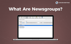 What Are Newsgroups?